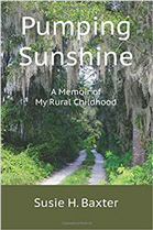 Pumping Sunshine: A Memoir of My Rural Childhood