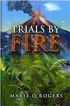 Trials by Fire